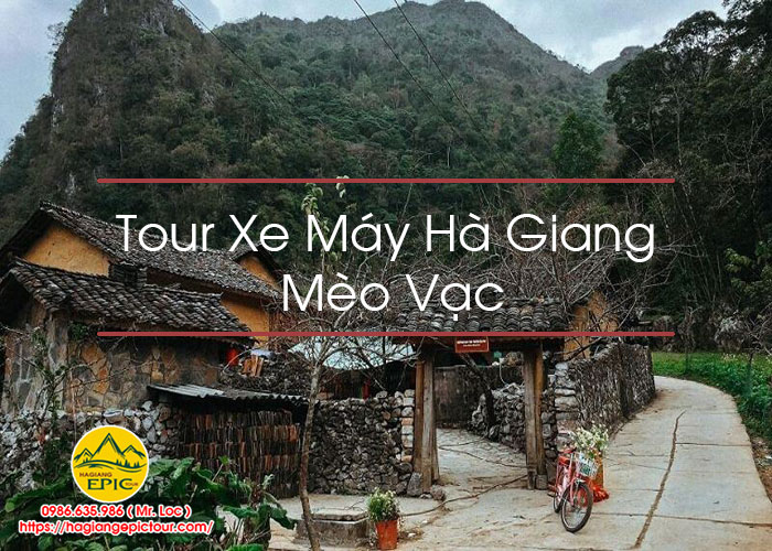 Tour Xe Máy Hà Giang Mèo Vạc